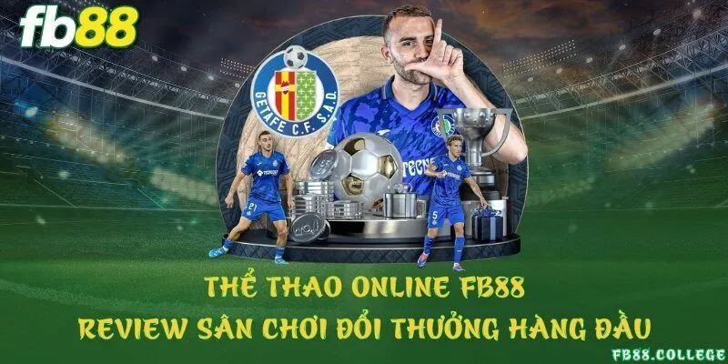 Thể thao online FB88 - Review sân chơi đổi thưởng hàng đầu