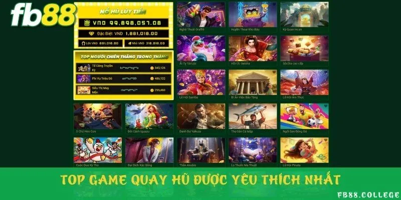 Top các trò chơi quay hũ được yêu thích nhất nhà cái trực tuyến